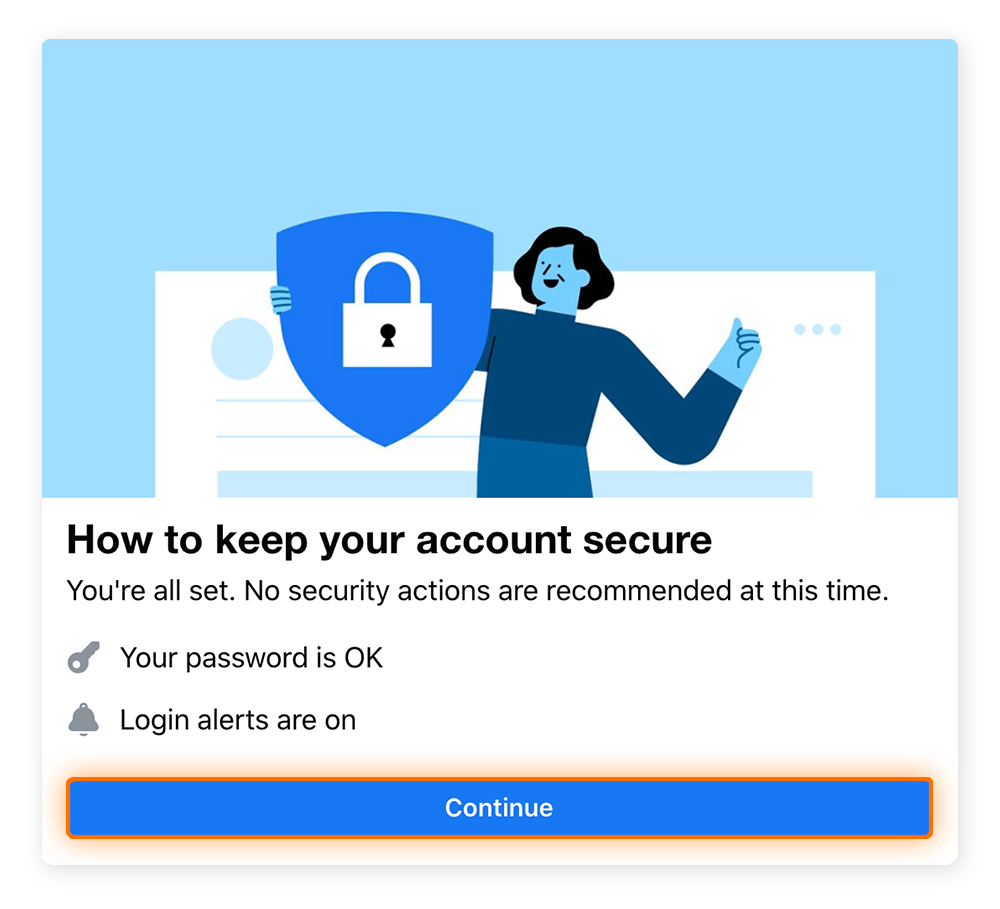 At the end, the Facebook Security Checkup will confirm that your account is secure.