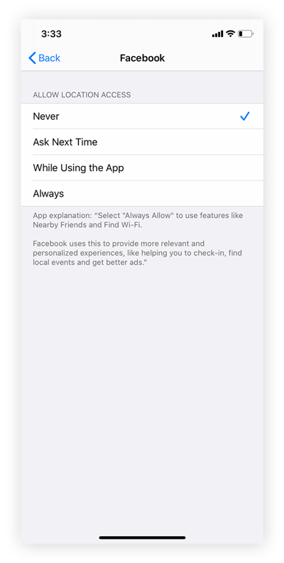 Find "Facebook" in your list of "Location Services" apps to specify when - and if - you would like to use the service.